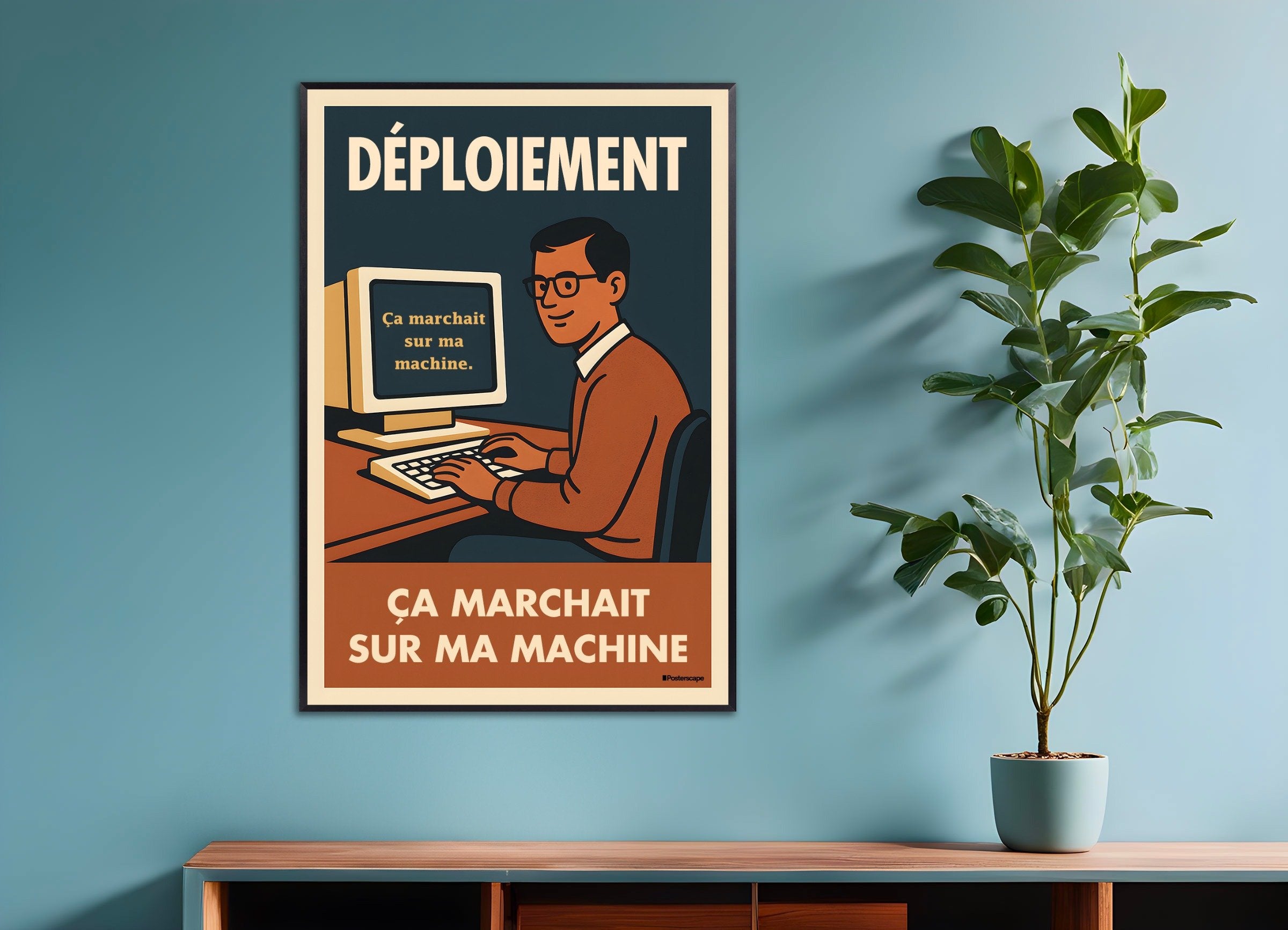 Poster of It Worked on my Machine - Demotivational Poster, with metal frame