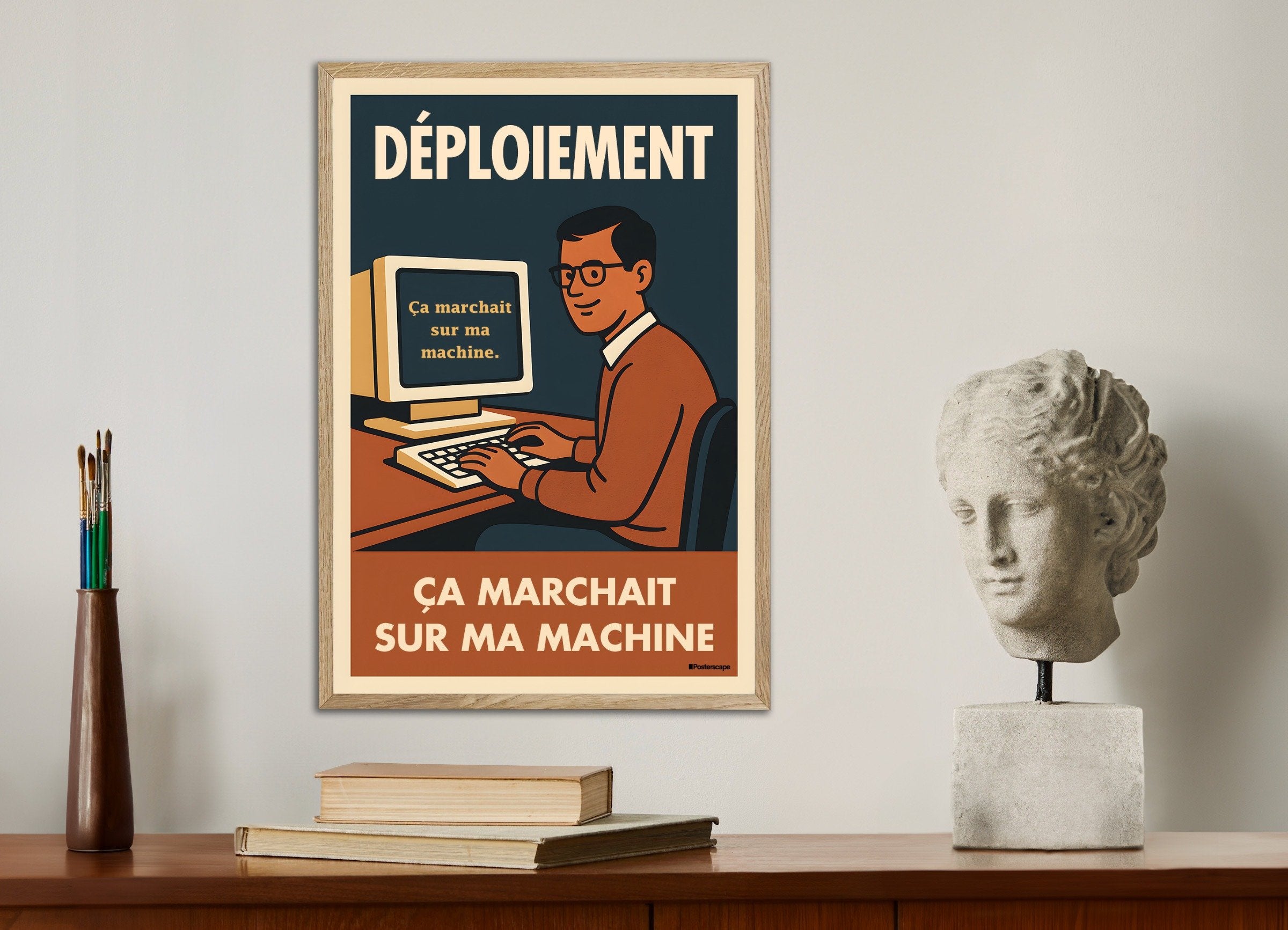 Poster of It Worked on my Machine - Demotivational Poster, with natural wooden frame