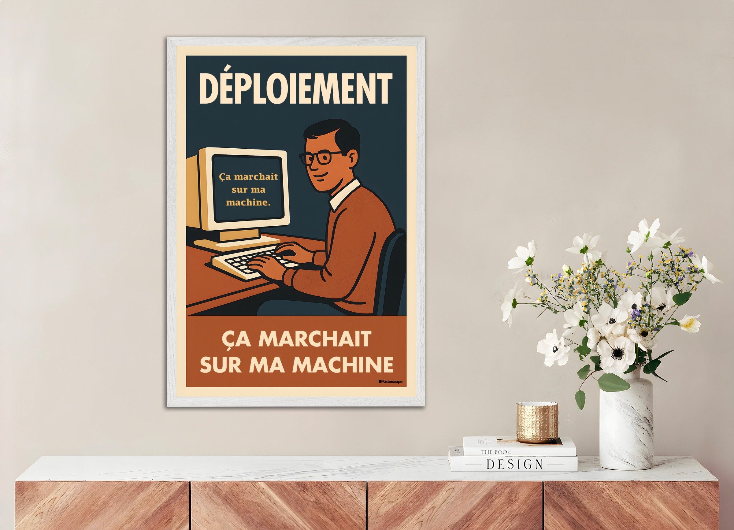 Poster of It Worked on my Machine - Demotivational Poster, with white wooden frame